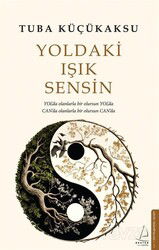 Yoldaki Işık Sensin - Destek Yayınları