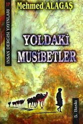 Yoldaki Musibetler - İnsan Dergisi Yayınları (İzmir)