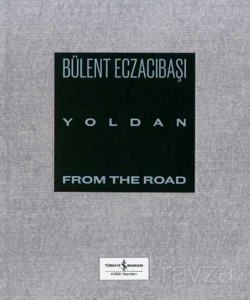 Yoldan / From The Road - 4