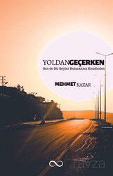 Yoldan Geçerken - Bengisu Yayınları