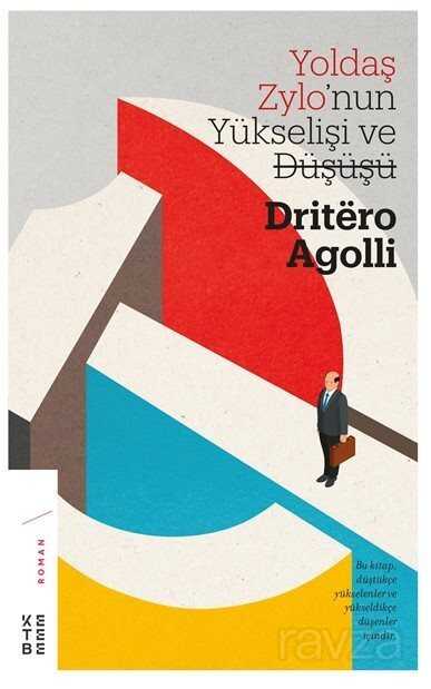 Yoldaş Zylo'nun Yükselişi ve Düşüşü - Ketebe Yayınevi