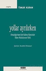Yollar Ayrılırken - Yapı Kredi Yayınları