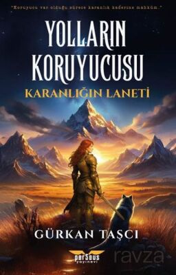 Yolların Koruyucusu Karanlığın Laneti - 1