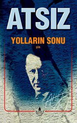 Yolların Sonu - İrfan Yayınevi