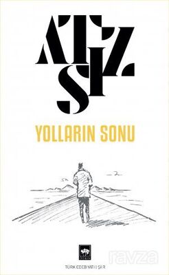 Yolların Sonu - 1