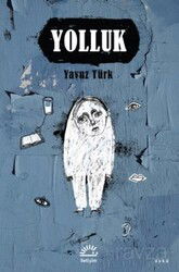 Yolluk - İletişim Yayınları