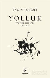 Yolluk Toplu Şiirler (1987-2024) - Ferfir Yayınları