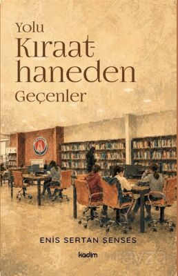 Yolu Kıraathaneden Geçenler - 1