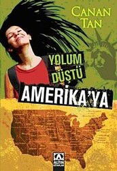 Yolum Düştü Amerikaya - Altın Kitaplar