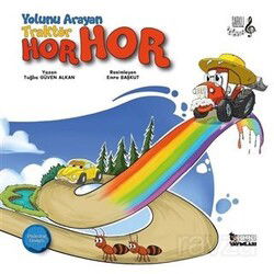 Yolunu Arayan Traktör Horhor - Gaga Yayınları