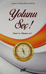 Yolunu Seç! Cennet mi, Cehennem mi? - Guraba Yayınları