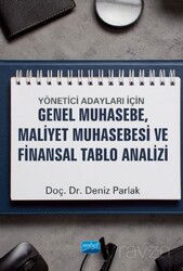 Yönetici Adayları için Genel Muhasebe, Maliyet Muhasebesi ve Finansal Tablo Analizi - Nobel Yayın Dağıtım