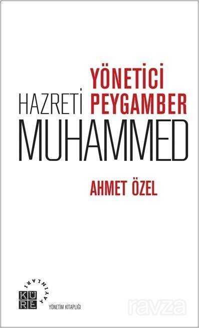 Yönetici Peygamber Hz. Muhammed - Küre Yayınları