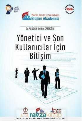 Yönetici ve Son Kullanıcılar İçin Bilişim - FSM (Fatih Sultan Mehmet) Vakıf Üniversitesi Yay.