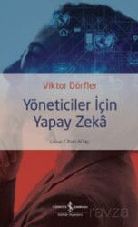 Yöneticiler İçin Yapay Zeka - İş Bankası Yayınları