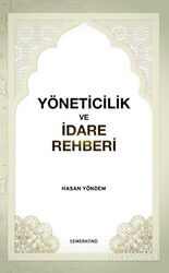 Yöneticilik ve İdare Rehberi - Semerkand Yayıncılık