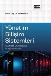 Yönetim Bilişim Sistemleri Alanında Uluslararası Araştırmalar IV - Eğitim Kitabevi