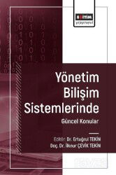 Yönetim Bilişim Sistemlerinde Güncel Konular I - Eğitim Kitabevi