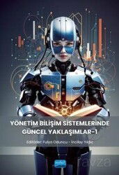 Yönetim Bilişim Sistemlerinde Güncel Yaklaşımlar - Nobel Yayın Dağıtım