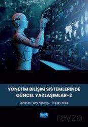Yönetim Bilişim Sistemlerinde Güncel Yaklaşımlar 2 - Nobel Yayın Dağıtım