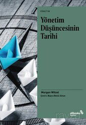 Yönetim Düşüncesinin Tarihi - Albaraka Yayınları