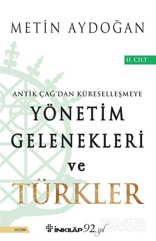 Yönetim Gelenekleri ve Türkler 2.Cilt - İnkılap Kitabevi