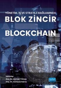 Yönetim, İş ve Strateji Bağlamında Blok Zincir Blockhain - 1
