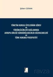 Yönetim Kurulu Üyelerinin Görev ve Yükümlülükleri Bağlamında Avrupa Birliği Sürdürülebilirlik Düzenl - Adalet Yayınevi
