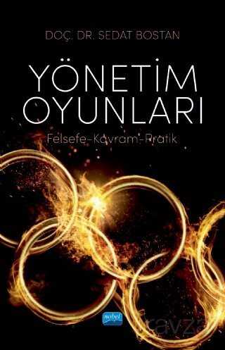 Yönetim Oyunları (Felsefe-Kavram-Pratik) - Nobel Yayın Dağıtım