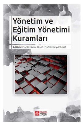 Yönetim ve Eğitim Yönetimi Kuramları - 1