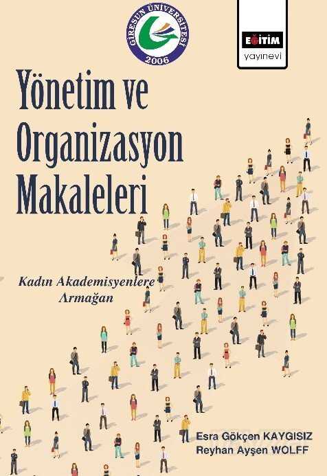 Yönetim ve Organizasyon Makaleleri - Eğitim Kitabevi