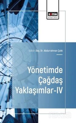 Yönetimde Çağdaş Yaklaşımlar-IV - 1