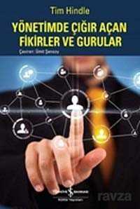 Yönetimde Çığır Açan Fikirler ve Gurular - 1