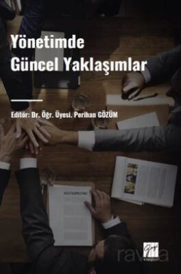 Yönetimde Güncel Yaklaşımlar - 1