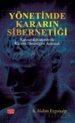 Yönetimde Kararın Sibernetiği - Nobel Bilimsel
