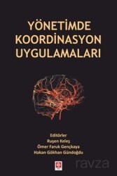 Yönetimde Koordinasyon Uygulamaları - Ekin Kitabevi Yayınları (Bursa)
