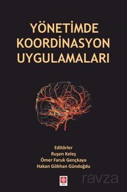 Yönetimde Koordinasyon Uygulamaları - 1