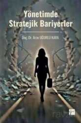 Yönetimde Stratejik Bariyerler - Gazi Kitabevi