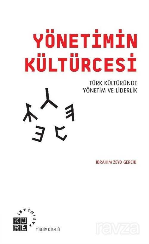 Yönetimin Kültürcesi - Küre Yayınları
