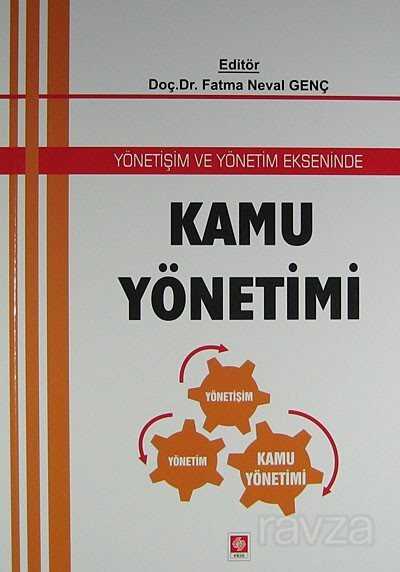 Yönetişim ve Yönetim Ekseninde Kamu Yönetimi - 1