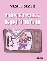 Yönetmen Koltuğu - Puslu Yayıncılık