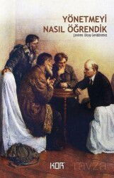 Yönetmeyi Nasıl Öğrendik? - Kor Kitap
