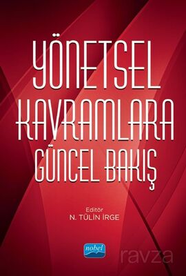Yönetsel Kavramlara Güncel Bakış - 1