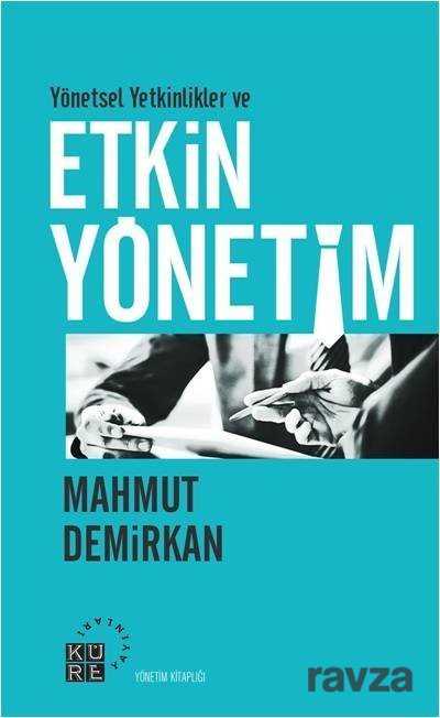 Yönetsel Yetkinlikler ve Etkin Yönetim - 1