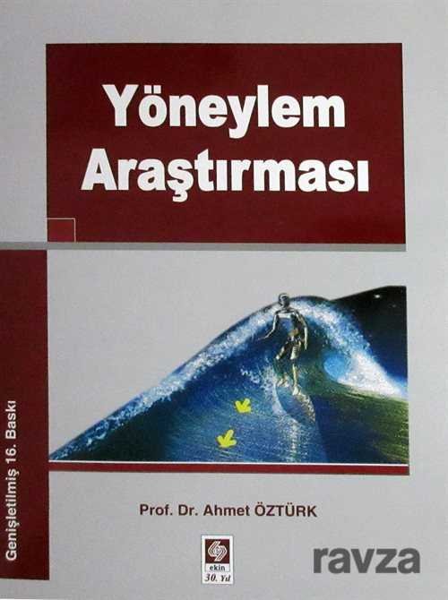 Yöneylem Araştırması (Ciltsiz) / Ahmet Öztürk - 1