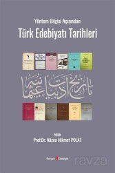 Yöntem Bilgisi Açısından Türk Edebiyatı Tarihleri - Kurgan Edebiyat Yayınları (Ankara)