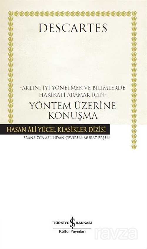 Yöntem Üzerine Konuşma (Ciltli) - İş Bankası Yayınları