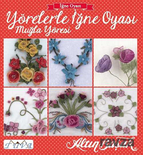 Yörelerle İğne Oyası - Tuva Yayıncılık