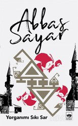 Yorganımı Sıkı Sar - Ötüken Neşriyat