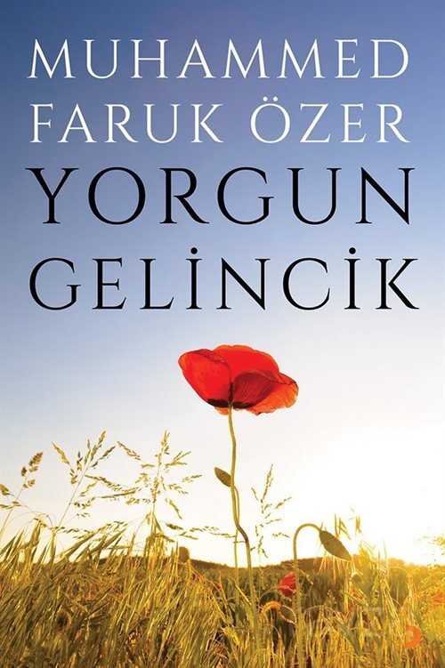 Yorgun Gelincik - 1